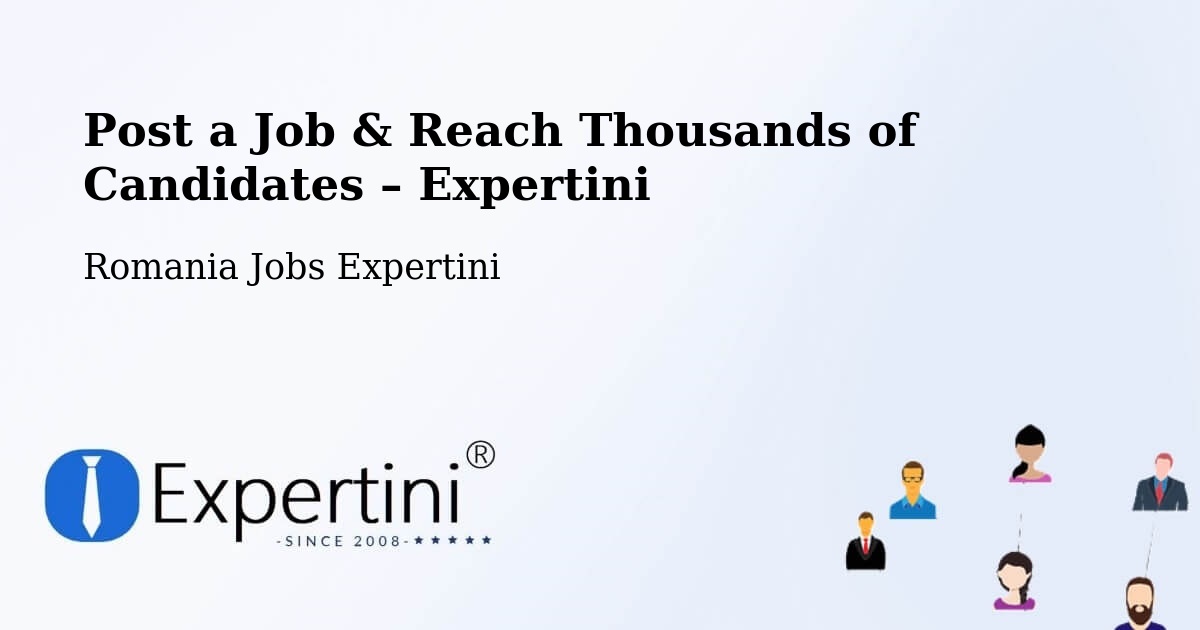 Post a Job in Pardina – Hire the Right Talent - Pardina, Romania Jobs Expertini
