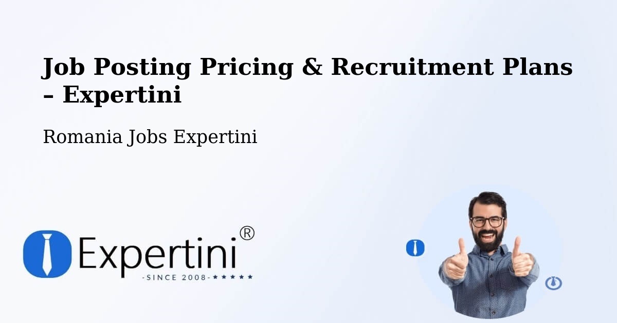 Job Posting Pricing & Recruitment Plans – Pardina - Pardina, Romania Jobs Expertini